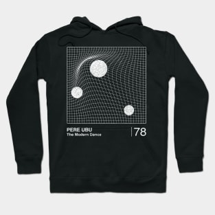 Pere Ubu / Minimalist Graphic Design Fan Artwork Hoodie